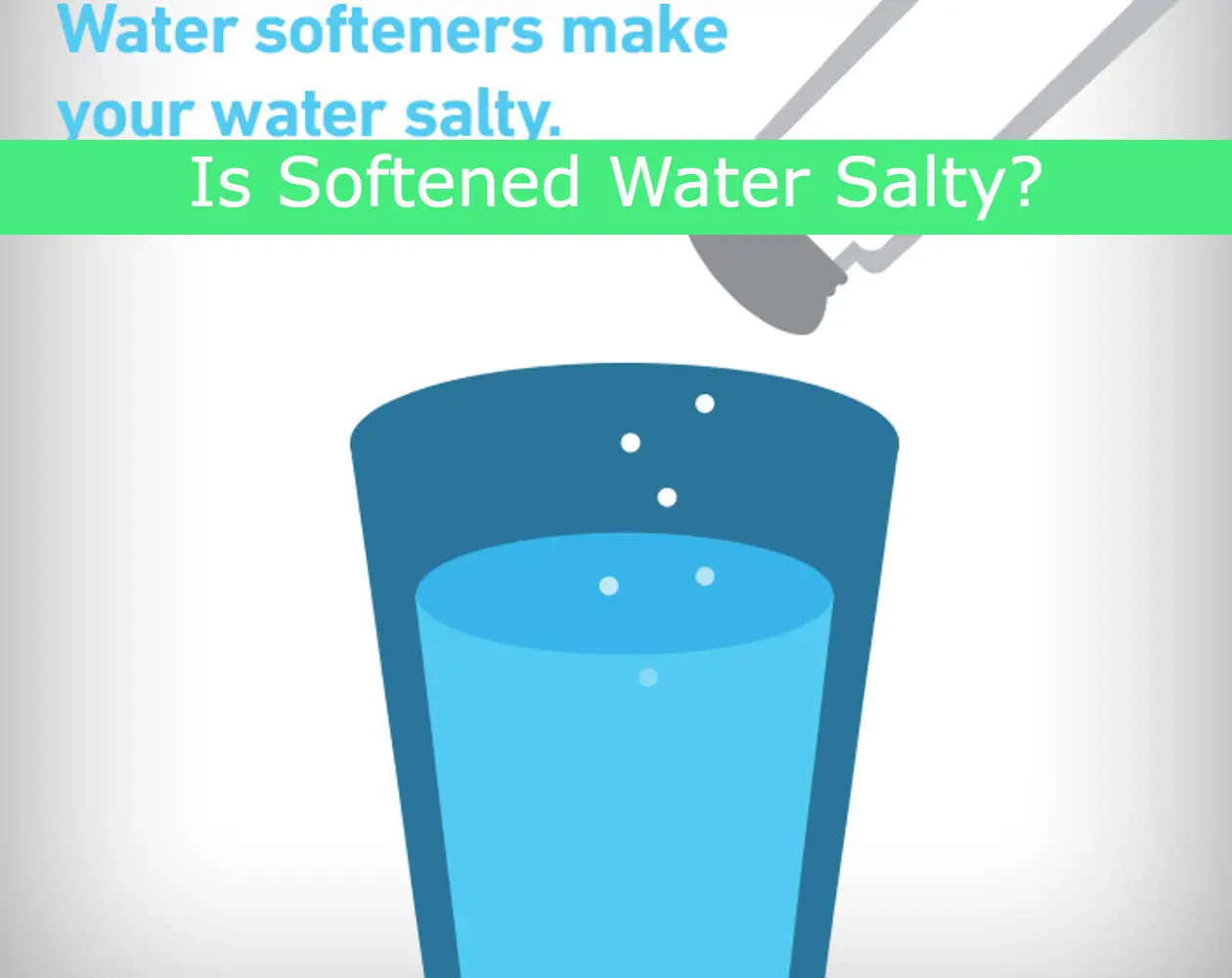 Can water softener make water taste salty?