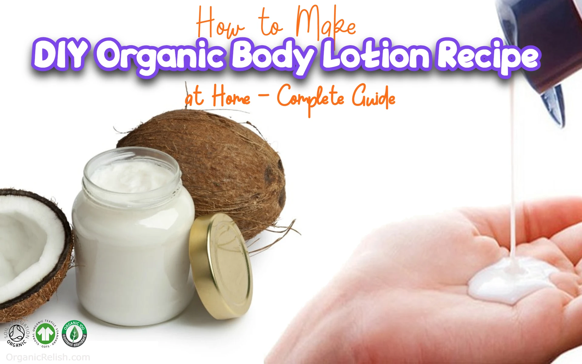 DIY Organic Body Lotion Recipe