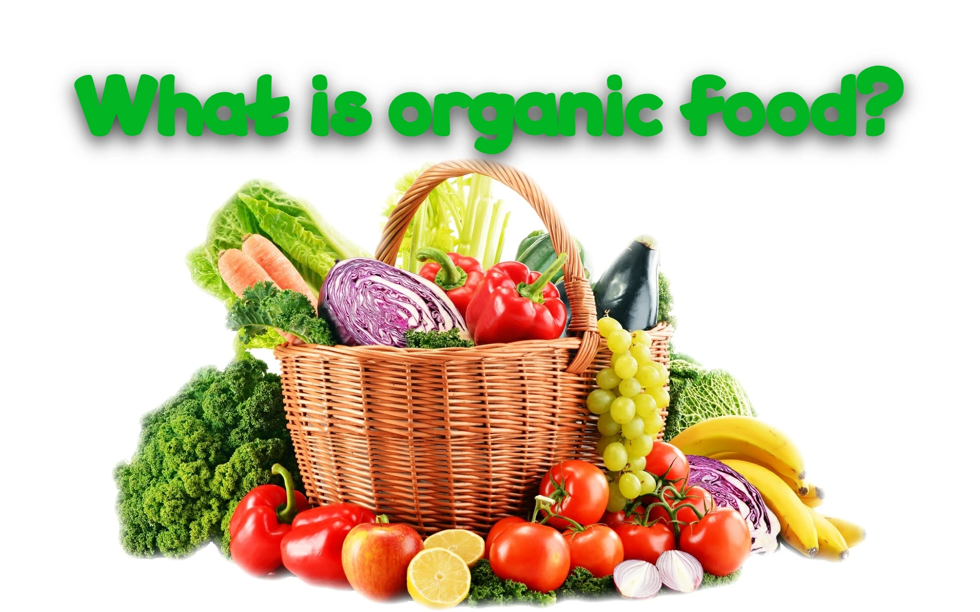 Understanding the Basics of Organic Food