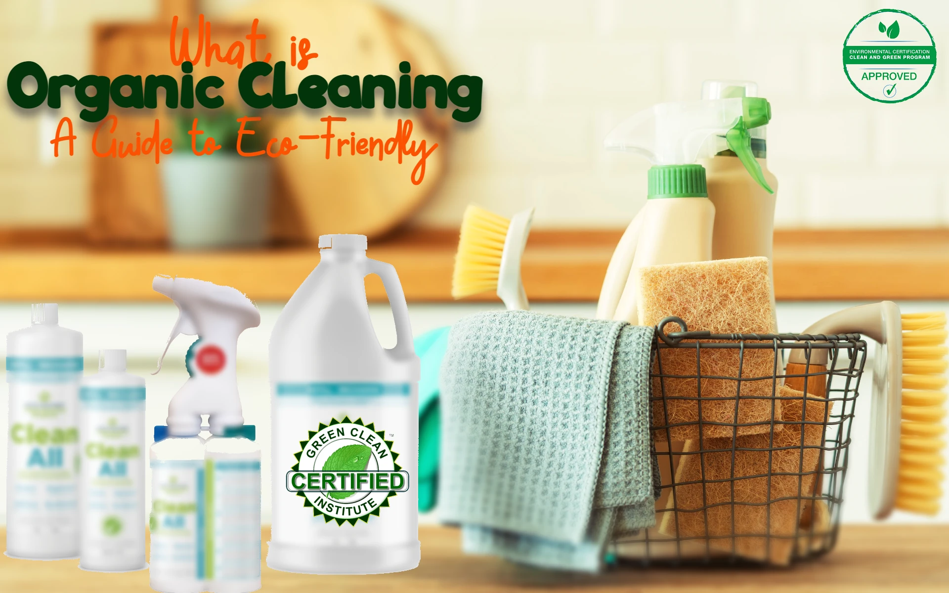 What is Organic Cleaning